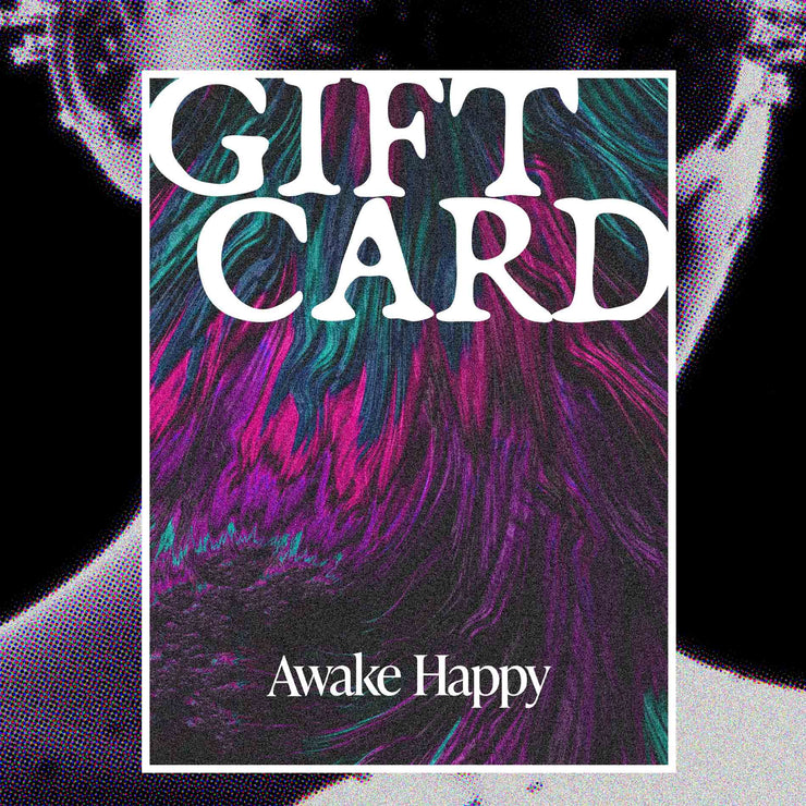 Awake Happy E-Gift Card