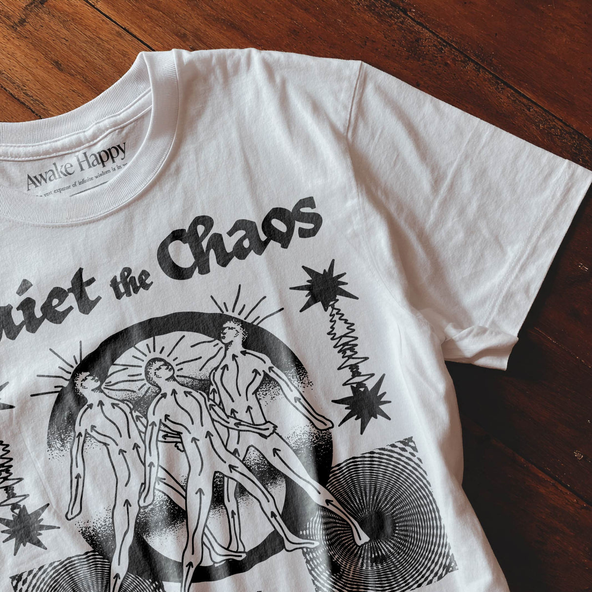 Quiet The Chaos T-shirt by Awake Happy