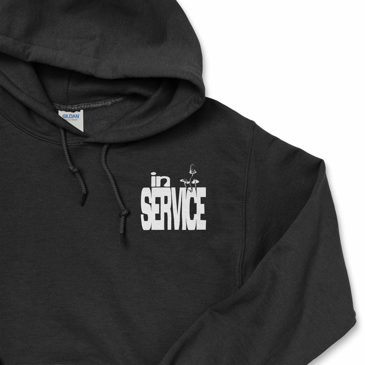 You Are in Service Hoodie