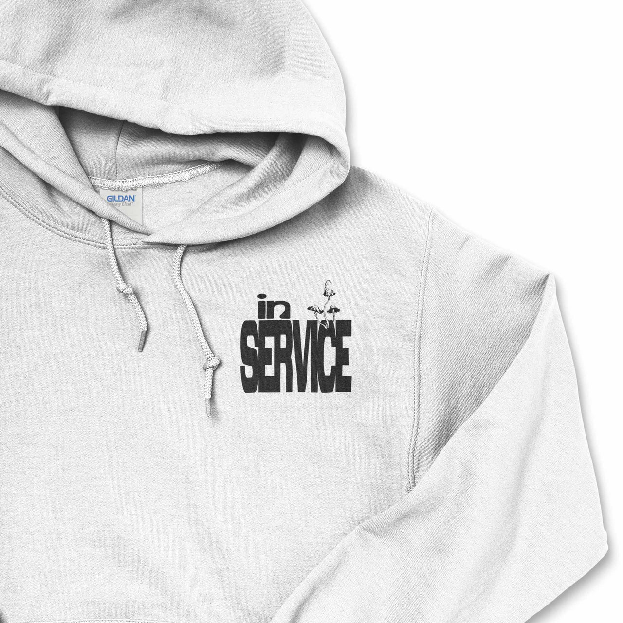 You Are in Service Hoodie