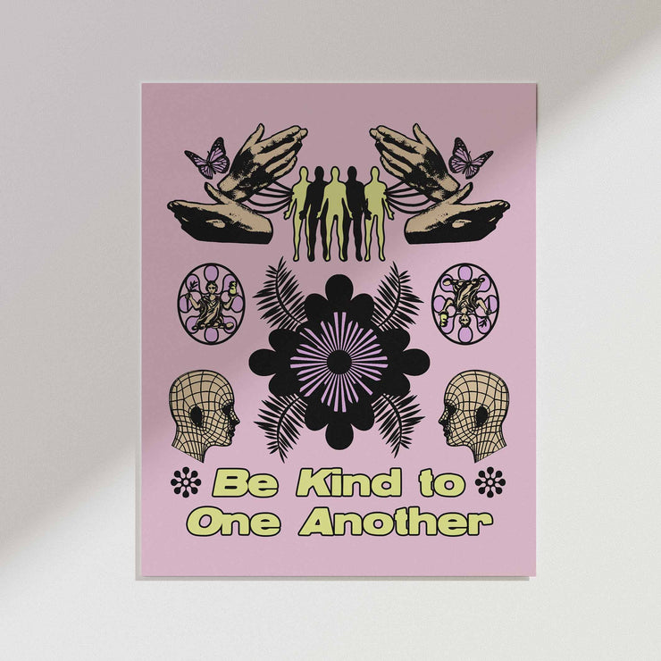 Be Kind to One Another Print