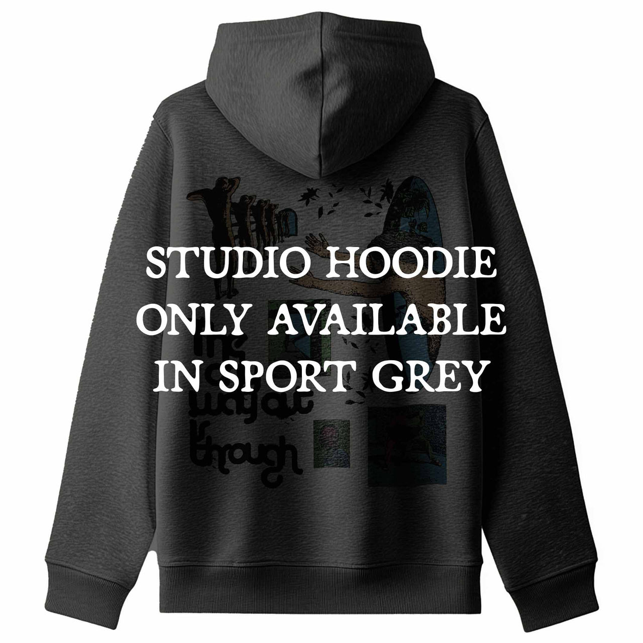 The Only Way Out is Through Hoodie