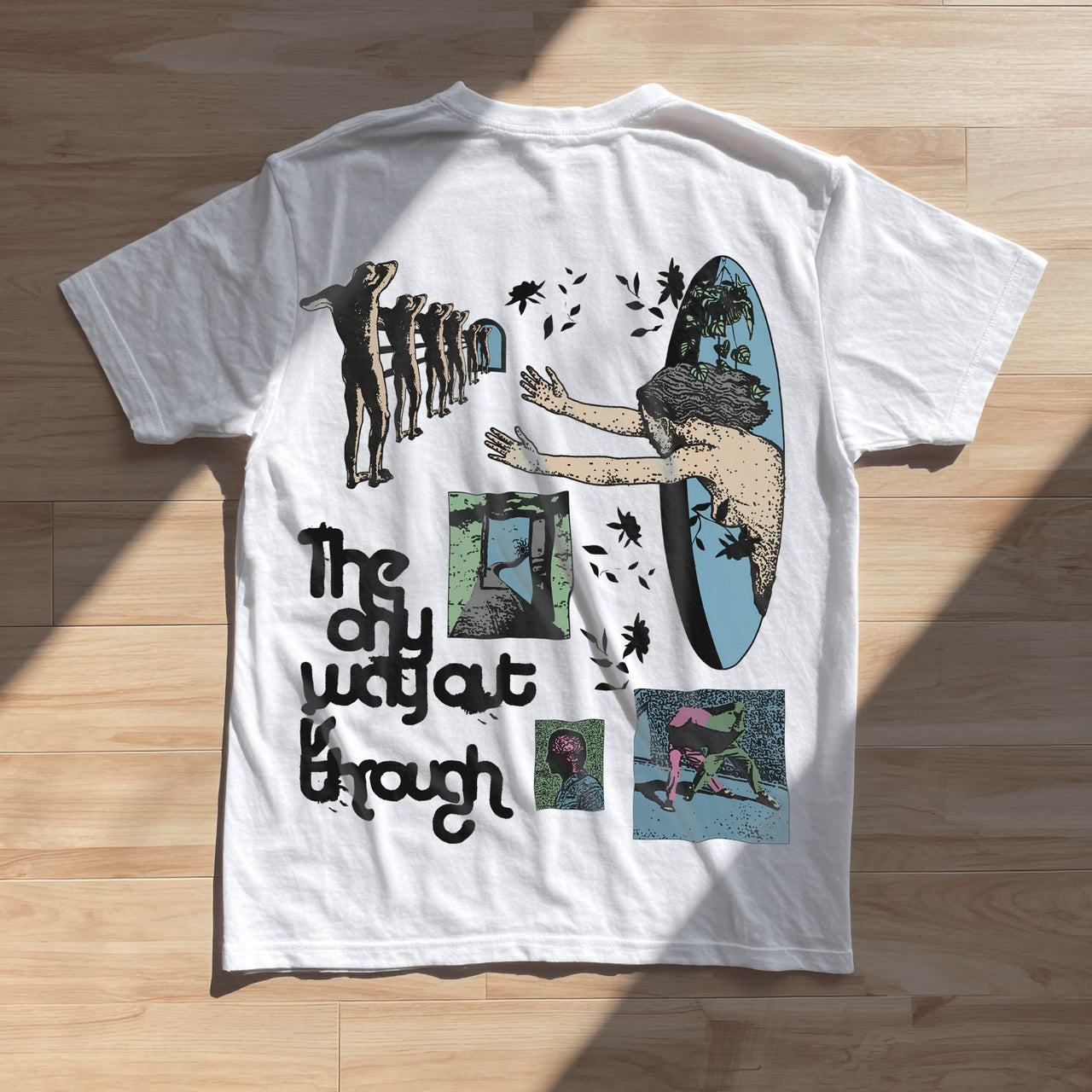 The Only Way Out is Through Tee