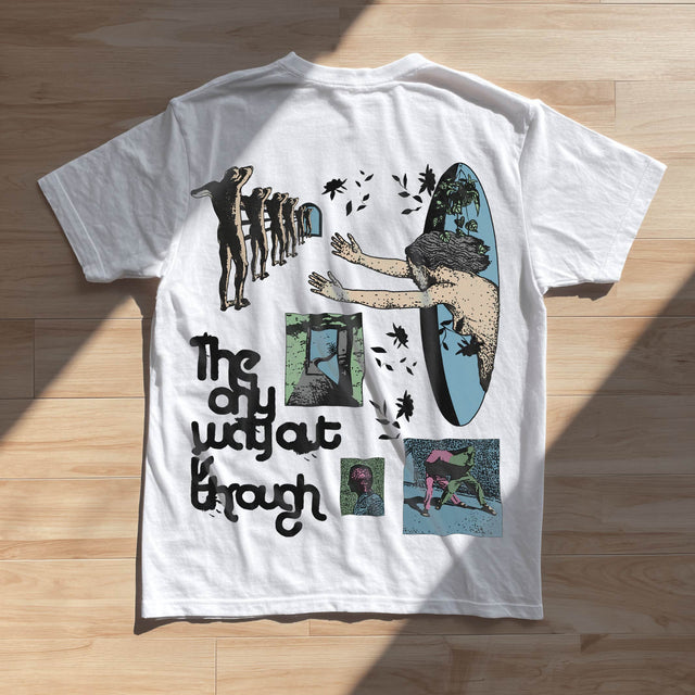 The Only Way Out is Through Tee