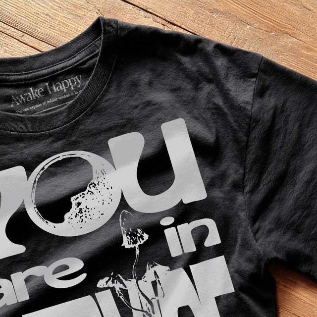 You Are in Service Tee