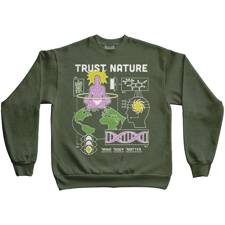 Trust Nature Sweatshirt